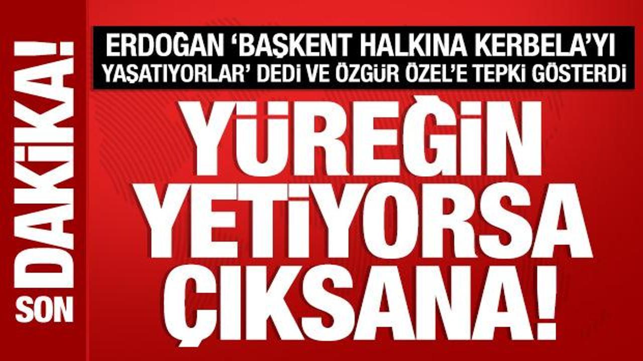 cumhurbaskani erdogandan ozgur ozele tepki yuregin yetiyorsa ciksana YDUHHIK1