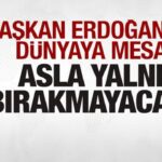 Baskan erdogandan son dakika mesaji asla yalniz birakmayacagiz pGWAhyPn
